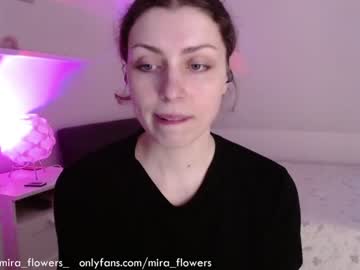 girl Live Porn On Cam with mira_flowers